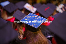 Decorated mortarboard. December Undergraduate commencement at Pinnacle Bank Arena. December 21, 2019